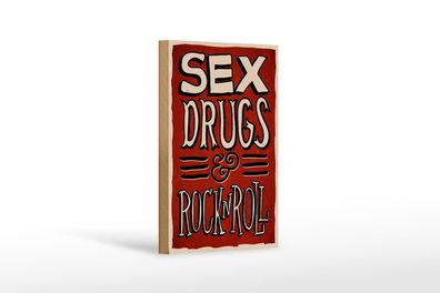 Holzschild Spruch 12x18 cm Sex drugs Rock n Roll Holz Deko Schild wooden sign