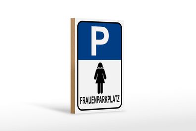 Holzschild Parken 12x18 cm Frauen Parkplatz Holz Deko Schild wooden sign