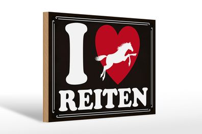 Holzschild Spruch 30x20cm Pferde i love reiten Herz Holz Deko Schild wooden sign