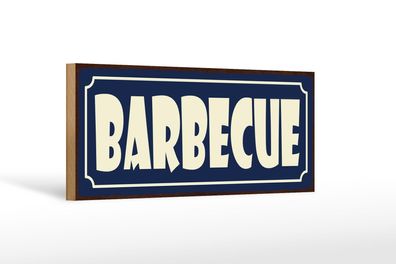 Holzschild Hinweis 27x10 cm Barbecue Holz Deko Schild wooden sign