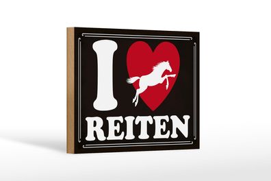 Holzschild Spruch 18x12cm Pferde i love reiten Herz Holz Deko Schild wooden sign