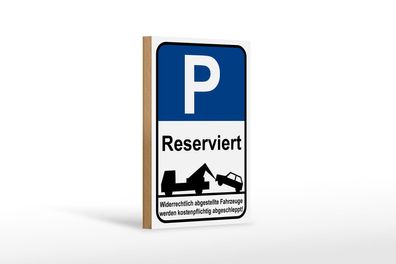 Holzschild Parken 12x18 cm Parkplatzschild P reserviert Deko Schild wooden sign