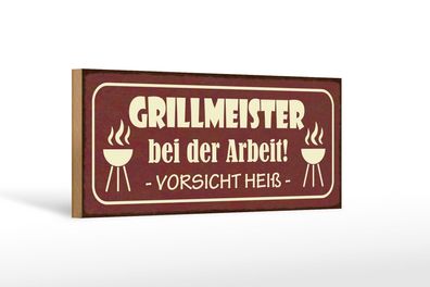 Holzschild Spruch 27x10cm Grillmeister bei der Arbeit heiß Schild wooden sign