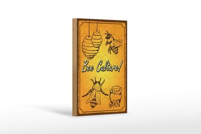 Holzschild Spruch 12x18 cm Bee culture Biene Honig Imkerei Schild wooden sign