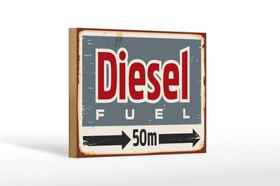 Holzschild Retro 18x12 cm Diesel fuel 50 m Holz Deko Schild wooden sign