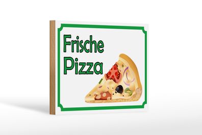 Holzschild Hinweis 18x12 cm frische Pizza Verkauf Holz Deko Schild wooden sign