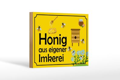 Holzschild Hinweis 18x12 cm Honig aus eigener Imkerei Holz Schild wooden sign