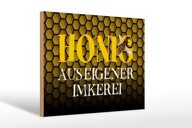 Holzschild Spruch 30x20 cm Honig aus eigener Imkerei Biene Deko Schild wooden sign