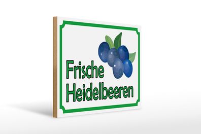 Holzschild Hinweis 40x30 cm frische Heidelbeeren Hofladen Schild wooden sign