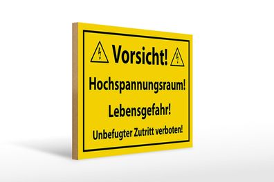 Holzschild Hinweis 40x30 cm Vorsicht Hochspannungsraum Deko Schild wooden sign