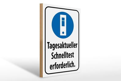 Holzschild Hinweis 30x40 cm tagesaktueller Schnelltest Deko Schild wooden sign