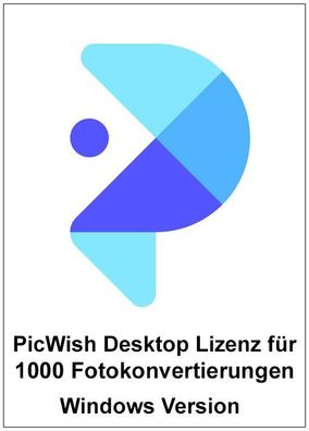 PicWish Desktop Lizenz für 1000 Bilder - Fotos Freistellen - PC Download Version