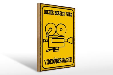 Holzschild Warnschild 30x40 cm Bereich videoüberwacht Deko Schild wooden sign