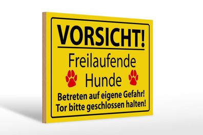 Holzschild Hinweis 30x20 cm Vorsicht Freilaufende Hunde Holzschild wooden sign