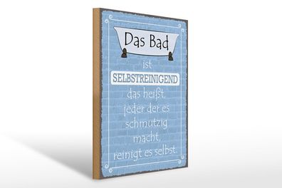 Holzschild Spruch 30x40 cm das Bad ist selbstreinigend Deko Schild wooden sign