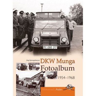 DKW Munga Fotoalbum 1954-1968, Jörg Sprengelmeyer, Auto, Bundeswehr, Oldtimer