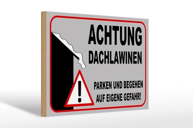 Holzschild Hinweis 30x20 cm Achtung Dachlawinen Gefahr Deko Schild wooden sign