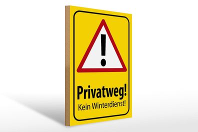 Holzschild Hinweis 40x30 cm Privatweg kein Winterdienst Deko Schild wooden sign