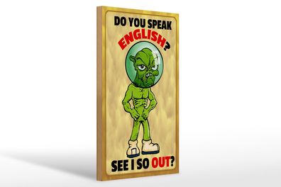 HolzschildSpruch 20x30 cm Do you speak english See i so out Schild wooden sign
