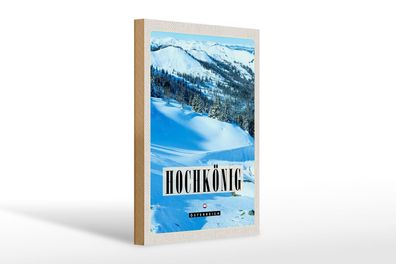 Holzschild Reise 20x30 cm Hochkönig Skipiste Winter Schnee Schild wooden sign