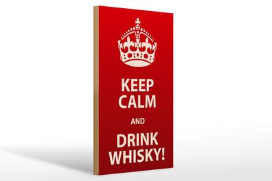 Holzschild Alkohol 20x30cm Keep Calm &amp; Drink Whisky Holz Deko Schild wooden sign