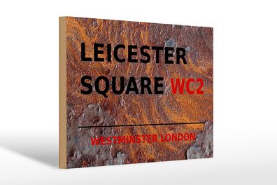 Holzschild London 30x20 cm Westminster Leicester Square WC2 Deko Schild wooden sign