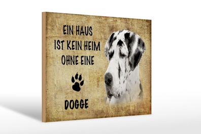 Holzschild Spruch 30x20 cm Dogge Hund Geschenk Holz Deko Schild wooden sign
