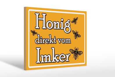 Holzschild Hinweis 30x20 cm Honig direkt vom Imker Holz Deko Schild wooden sign