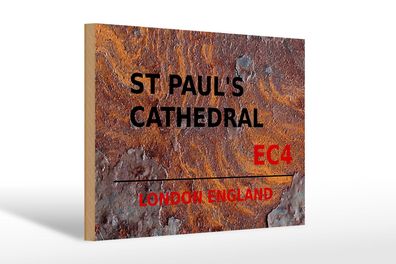 Holzschild London 30x20 cm England St Paul´s Cathedral EC4 Deko Schild wooden sign
