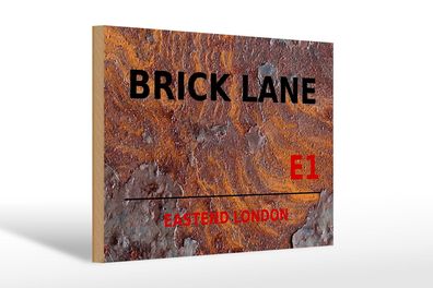 Holzschild London 30x20 cm Street Brick Lane E1 Deko Schild wooden sign