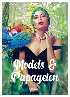 Models und Papageien - Artwork 2023 Wandkalender