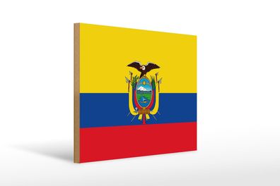 Holzschild Flagge Ecuadors 40x30 cm Flag of Ecuador Holz Deko Schild wooden sign
