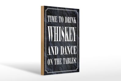 Holzschild Spruch 20x30 cm timedrink whiskey and dance Deko Schild wooden sign