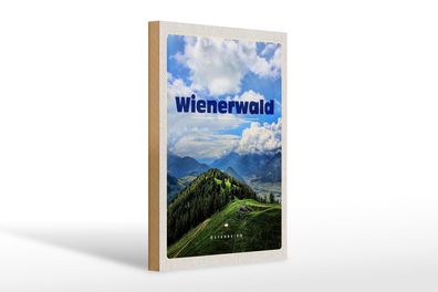 Holzschild Reise 20x30 cm Wienerwald Österreich Wälder Natur Schild wooden sign