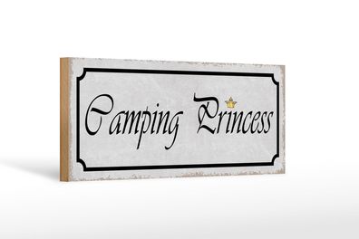Holzschild hinweis 27x10 cm Camping Princess Geschenk Deko Schild wooden sign