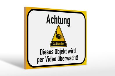 Holzschild Hinweis 30x20 cm Achtung Objekt videoüberwacht Deko Schild wooden sign