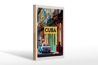 Holzschild Reise 20x30 cm Cuba Karibik Oldtimer Haus Gasse Schild wooden sign