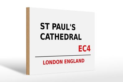 Holzschild London 30x20cm England St Paul´s Cathedral EC4 Deko Schild wooden sign
