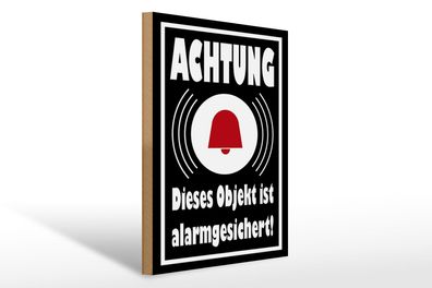 Holzschild Hinweis 30x40 cm Achtung Objekt alarmgesichert Schild wooden sign