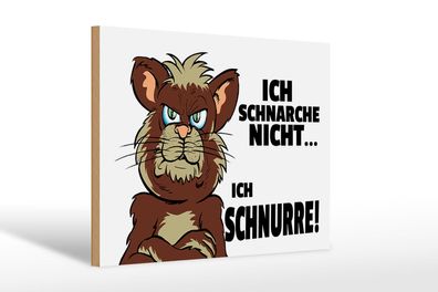 Holzschild Spruch 30x20 ich schnarche nicht ich schnurre Deko Schild wooden sign