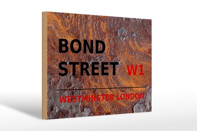 Holzschild London 30x20 cm Bond Street W1 Holz Deko Schild wooden sign