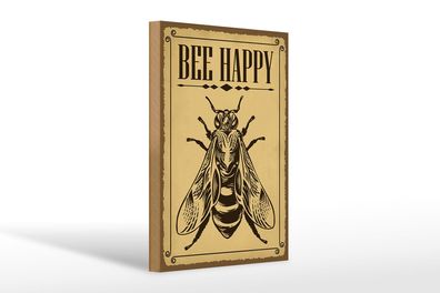 Holzschild Hinweis 20x30 cm Bee happy Biene Honig Imkerei Deko Schild wooden sign