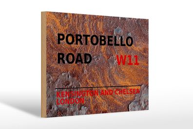 Holzschild London 30x20cm Portobello Road W11 Kensington Deko Schild wooden sign