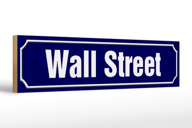 Holzschild Straßenschild 46x10 cm Wall Street New York Deko Schild wooden sign