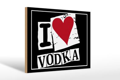 Holzschild Alkohol 30x20 cm I love Vodka (Herz) HolzDeko Schild wooden sign
