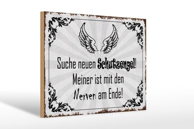 Holzschild Spruch 30x20cm suche neuen Schutzengel Holz Deko Schild wooden sign
