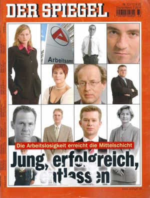 Der Spiegel Nr. 33 / 2002 - Jung, erfolgreich, entlassen.