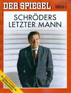 Der Spiegel Nr. 30 / 2002 - Schröders letzter Mann