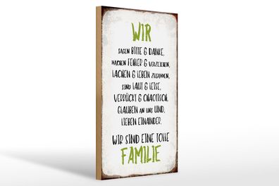 Holzschild Spruch 20x30 cm wir sind eine tolle Familie Schild wooden sign