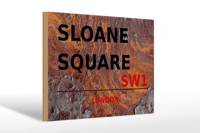 Holzschild London 30x20cm Sloane Square SW1 Holz Deko Schild wooden sign